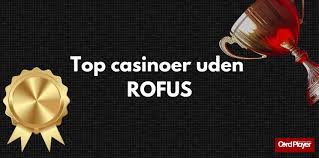 Casino Uden ROFUS 2026 - Din Guide til Spil og Underholdning Casino Uden ROFUS 2026 - Din Guide til Spil og Underholdning