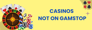 Discovering Casino Sites Not on GamStop A Guide for Players Discovering Casino Sites Not on GamStop A Guide for Players