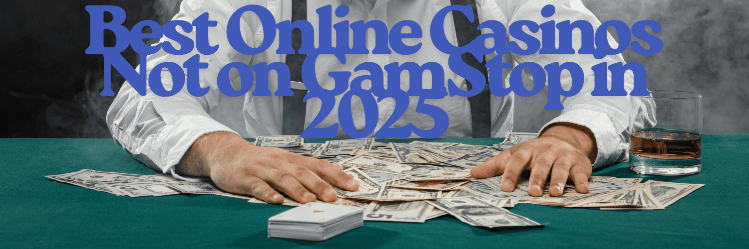 Exploring Non GamStop Websites The Ultimate Guide Exploring Non GamStop Websites The Ultimate Guide